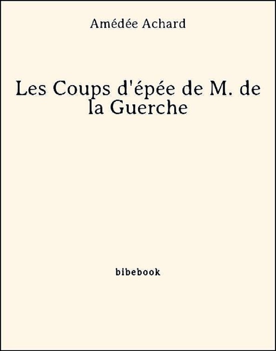 Les Coups d'épée de M. de la Guerche