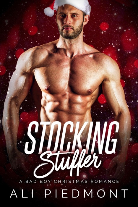 Stocking Stuffer: A Bad Boy Christmas Romance