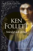 Svärdet och spiran - Ken Follett