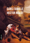 Sans famille - Hector Malot