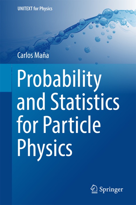 Probability and Statistics for Particle Physics