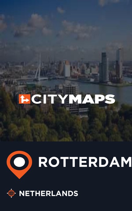 City Maps Rotterdam Netherlands