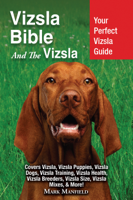 Mark Manfield - Vizsla Bible And The Vizsla artwork