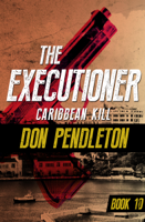 Don Pendleton - Caribbean Kill artwork
