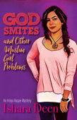 God Smites and Other Muslim Girl Problems - Ishara Deen