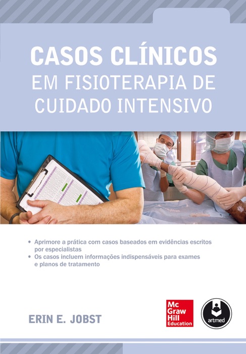 Casos clínicos em fisioterapia de cuidado intensivo