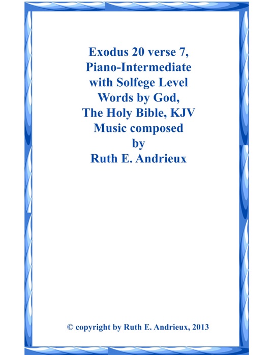 Exodus 20 verse 7, Piano Sheet Music, Intermediate Level with Solfege