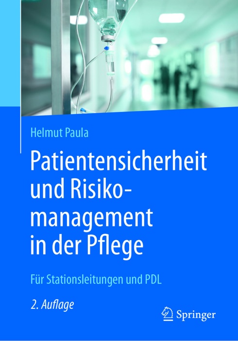 Patientensicherheit und Risikomanagement in der Pflege