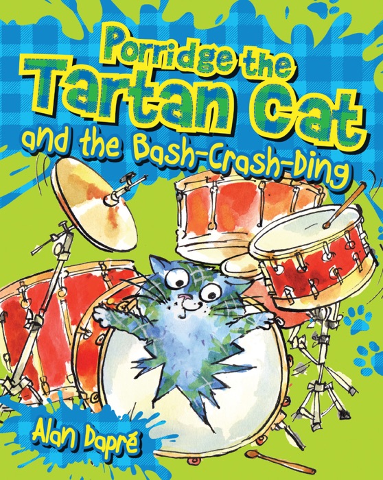 Porridge the Tartan Cat and the Bash Crash Ding