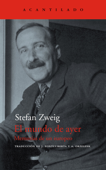 El mundo de ayer - Stefan Zweig