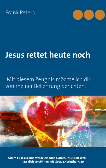 Jesus rettet heute noch