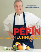 Jacques Pépin - Jacques Pépin New Complete Techniques artwork