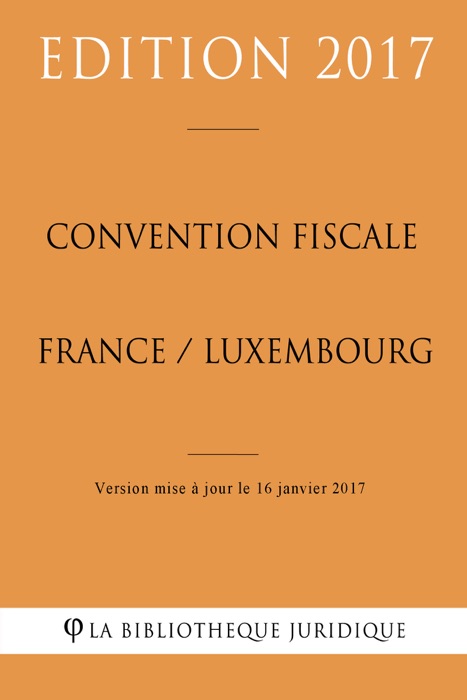 Convention fiscale France / Luxembourg