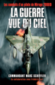 La guerre vue du ciel - Marc Scheffler