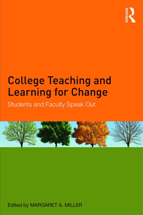 College Teaching and Learning for Change