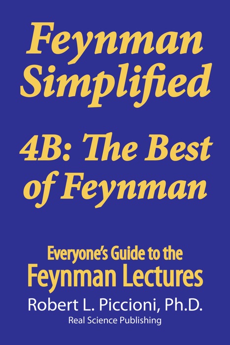Feynman Simplified - 4B: The Best of Feynman