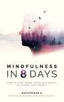 Kathirasan K - Mindfulness in 8 Days artwork