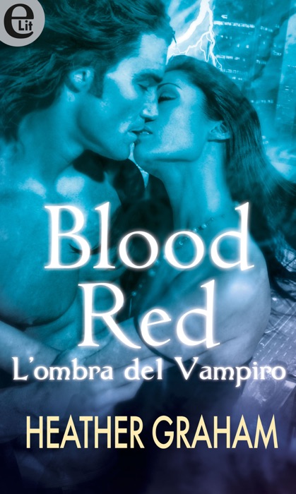 Blood Red - L'ombra del vampiro (eLit)