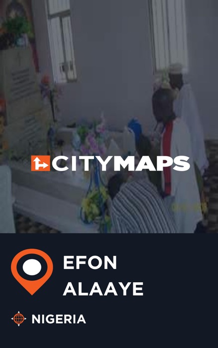 City Maps Efon-Alaaye Nigeria