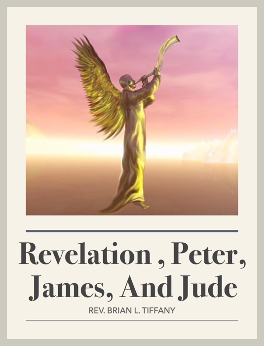 Revelation , Peter,  James, and Jude