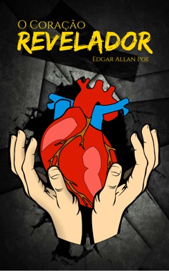 Capa do livro O Coração Revelador de Edgar Allan Poe