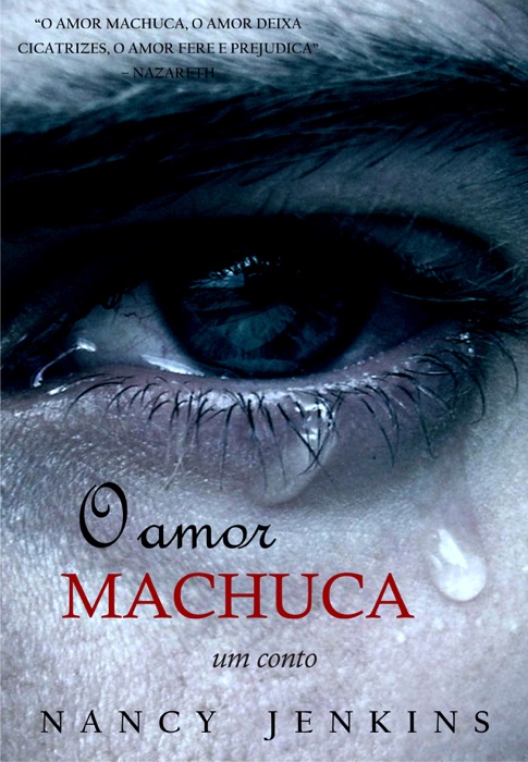 O amor machuca