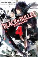 Shiden Kanzaki & Saki Ukai - Black Bullet, Vol. 4 (Light Novel) artwork