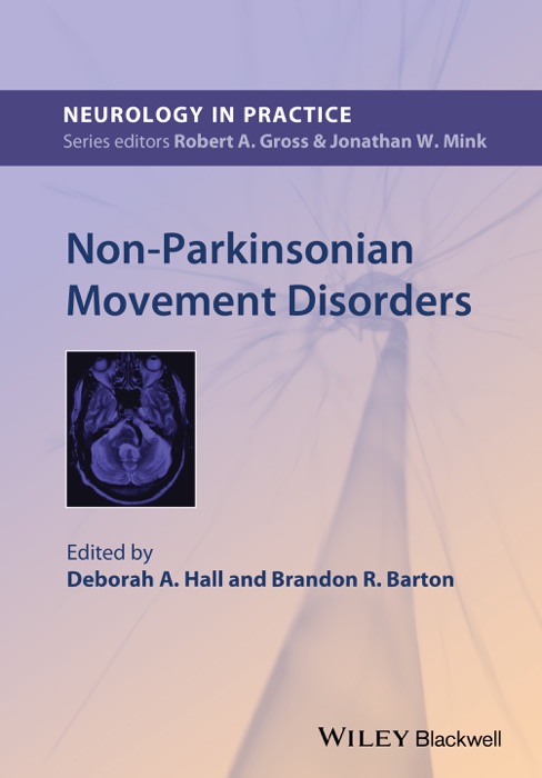 Non-Parkinsonian Movement Disorders