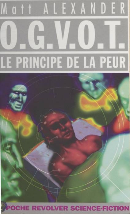 OGVOT : le principe de la peur