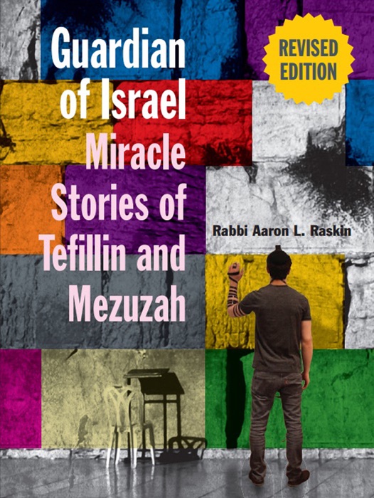 Guardian of Israel: Miracle Stories of Tefillin and Mezuzah