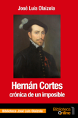 Hernán Cortés, crónica de un imposible Book Cover