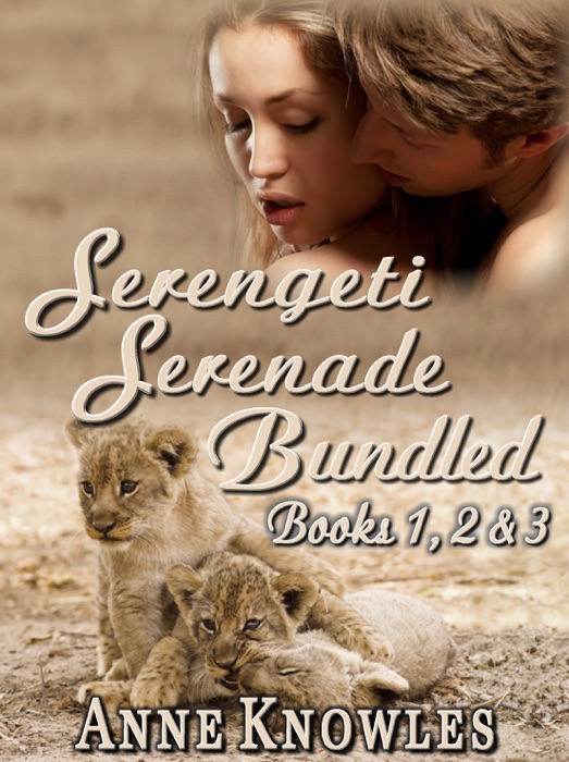 Serengeti Serenade Bundled: Books 1, 2, and 3