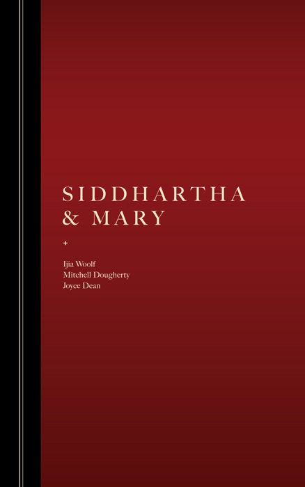 Siddhartha and Mary