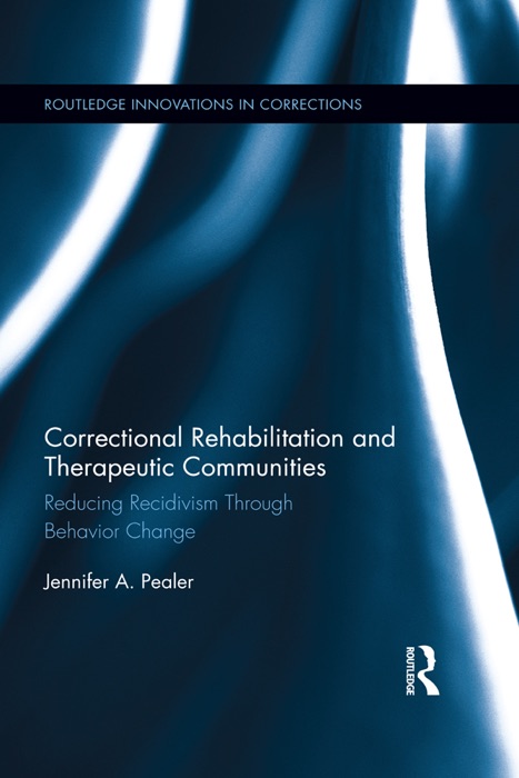 Correctional Rehabilitation and Therapeutic Communities