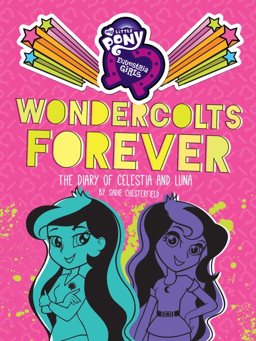 My Little Pony: Equestria Girls: Wondercolts Forever