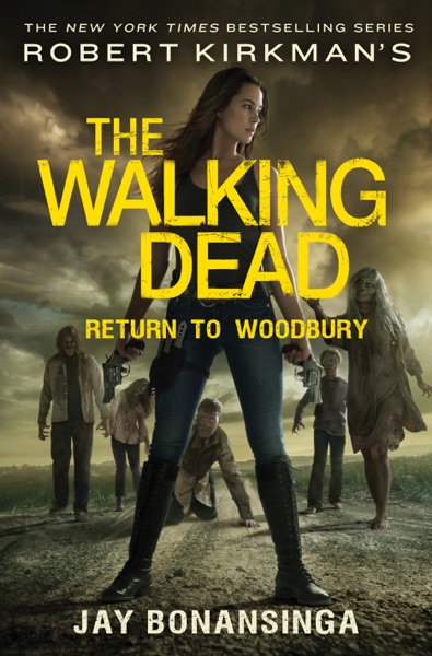 Robert Kirkman's The Walking Dead: Return to Woodbury