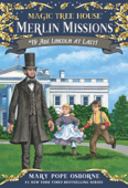 Abe Lincoln at Last! - Mary Pope Osborne & Sal Murdocca