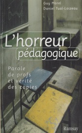 Book's Cover of L'Horreur pédagogique : Parole de profs et vérité des copies