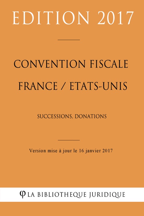 Convention fiscale France / Etats-Unis: Successions - Donations