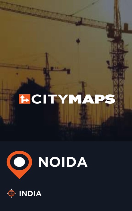 City Maps Noida India