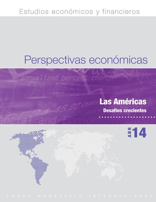 Regional Economic Outlook, April 2014: Western Hemisphere :