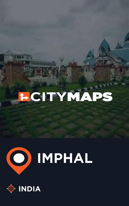 City Maps Imphal India