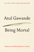 Atul Gawande - Being Mortal artwork