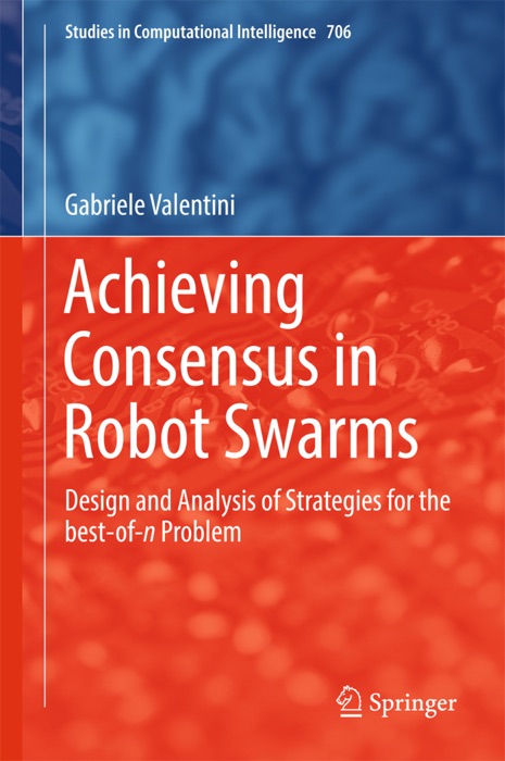 Achieving Consensus in Robot Swarms