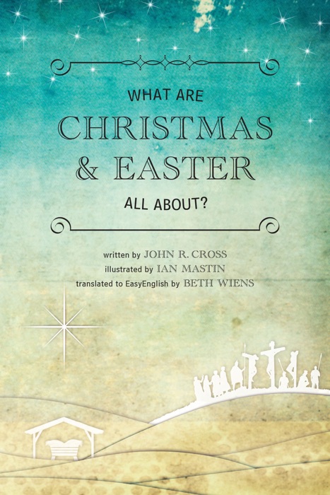 What are Christmas and Easter all about?