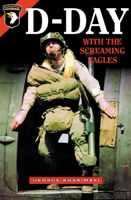 George Koskimaki - D-Day with the Screaming Eagles artwork