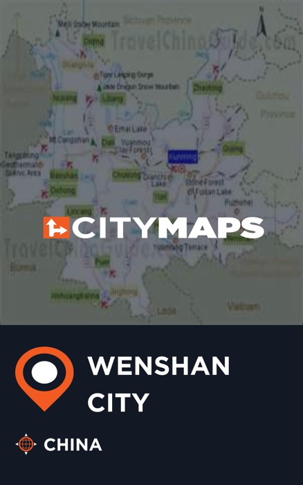 City Maps Wenshan City China