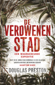 De verdwenen stad - Douglas Preston