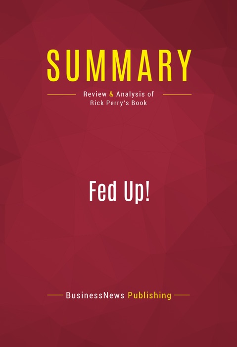Summary: Fed Up!