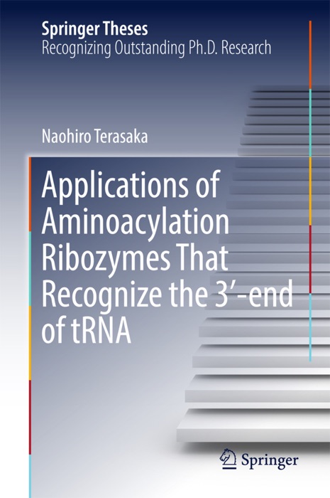 Applications of Aminoacylation Ribozymes That Recognize the 3′-end of tRNA